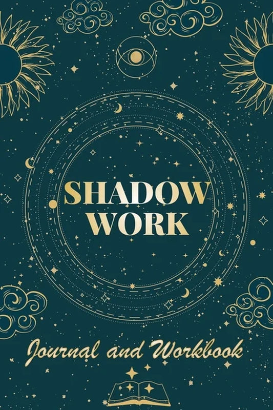 Transformative Shadow Work Journal & Workbook - Unlock Your Inner Self (Paperback)